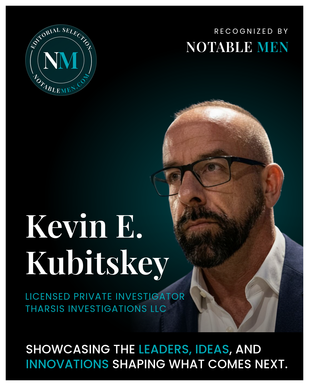 Kevin E. Kubitskey, recognized by Notable Men